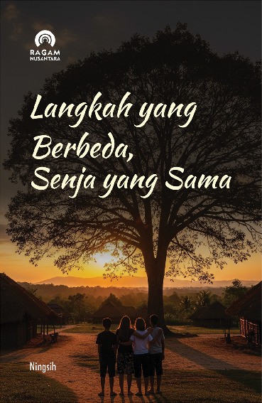 Langkah yang Berbeda, Senja yang Sama